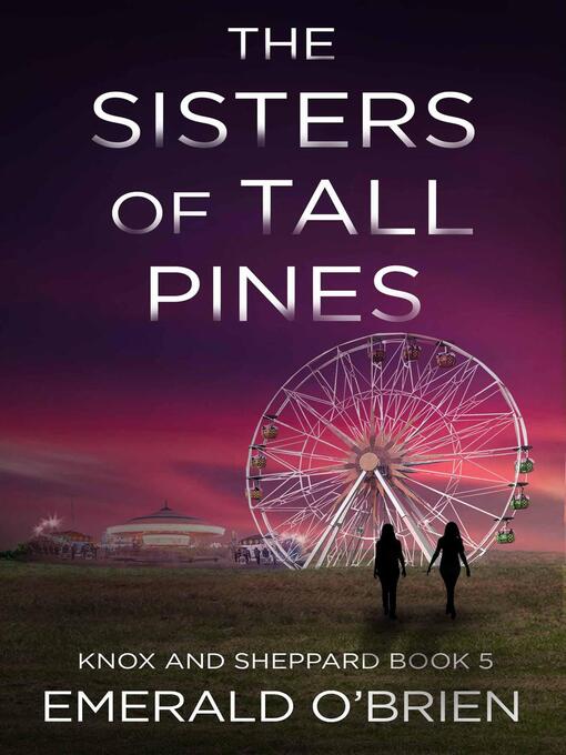 Title details for The Sisters of Tall Pines by Emerald O'Brien - Available